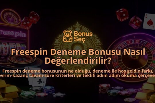 Freespin-Deneme-Bonusu-Nasil-Degerlendirilir-overlay-1788104139.jpg